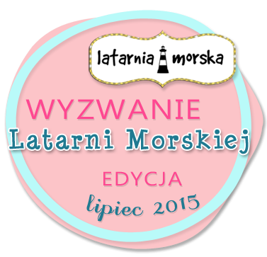wyzwanie-scrapbooking_Latarnia_Morska_lipiec2015